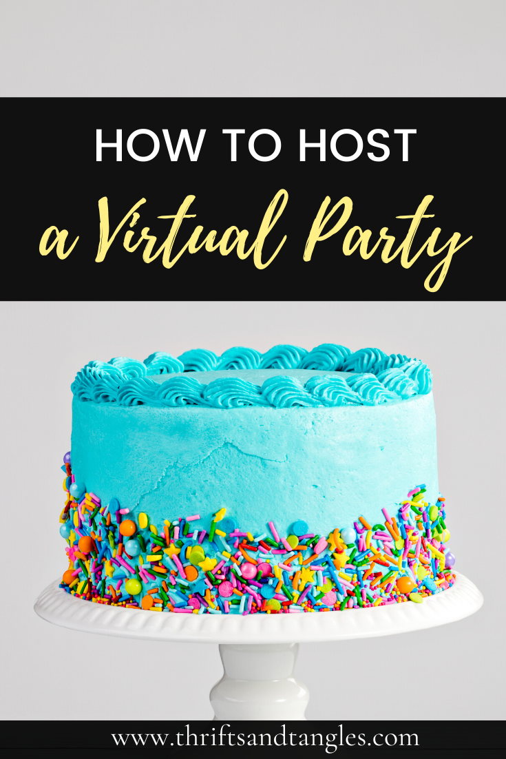How to Host an Amazing Virtual Birthday Party - Tyler Chanel